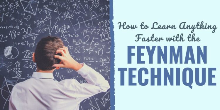 How one can Study Something Sooner with the Feynman Approach