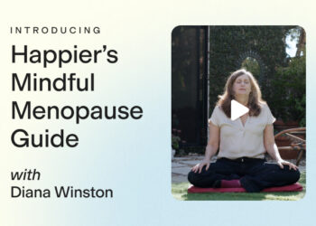 Get Happier Meditation’s FREE Aware Menopause Information