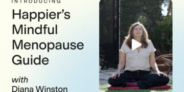 Get Happier Meditation’s FREE Aware Menopause Information
