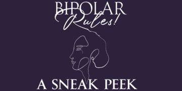 Bipolar Rule: Cease insulting your self. ‘Bipolar Guidelines!’ Sneak Peek