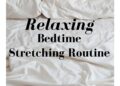 Fall Asleep Quick with this 5-Minute Bedtime Stretch Routine