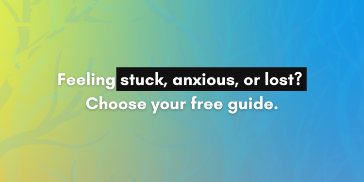 Feeling Caught, Anxious, or Misplaced? Select Your Free Information