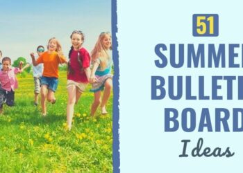 51 Summer time Bulletin Board Concepts for 2024