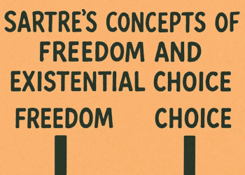 Sartre’s Ideas of Freedom and Existential Selection
