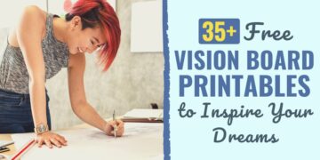 39 Free Imaginative and prescient Board Printables to Encourage Your Goals