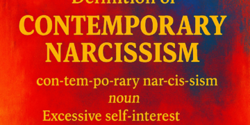 The Definition of Modern Narcissism