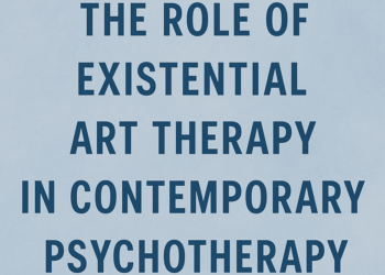 The Position of Existential Artwork Remedy in Psychotherapy