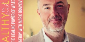 186: The Therapeutic Energy of Water and Power with Mario Brainović