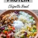 Excessive Protein Chipotle Bowl Recipe