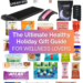The Final Wholesome Vacation Present Information for Wellness Lovers