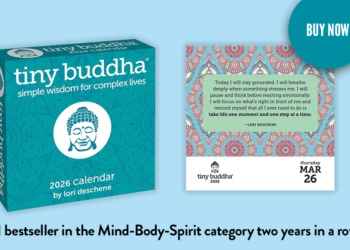 A Tiny Little bit of Tiny Buddha, with You Each Day