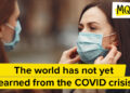 ‘The world has not but discovered from the COVID disaster’ specialists warn