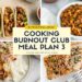 Cooking Burnout Membership Meal Plan 3