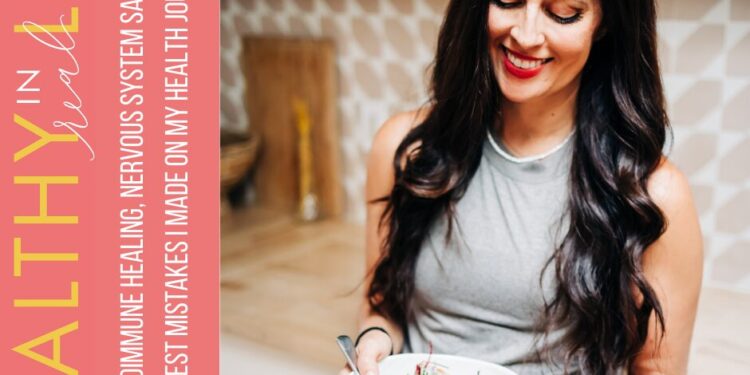 200: Autoimmune Therapeutic, Nervous System Security & the Greatest Errors I Made on My Well being Journey