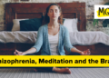 Can meditation change the mind in schizophrenia?