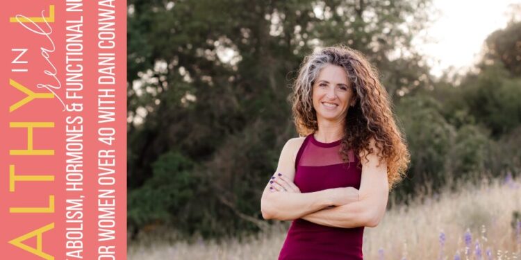 206: Metabolism, Hormones & Useful Diet for Ladies over 40 with Dani Conway