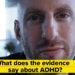 Is ADHD actually a delusion? What does the proof say?
