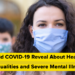 Why Did Well being Inequalities Persist for Folks With Extreme Psychological Sickness Throughout COVID-19?